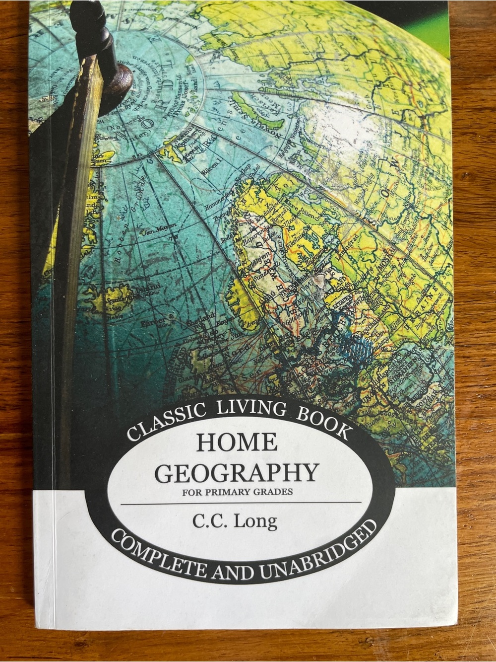 Living Books Press - Home Geography for Primary Grades C.C. Long